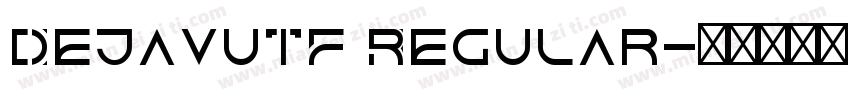 DejavuTF Regular字体转换